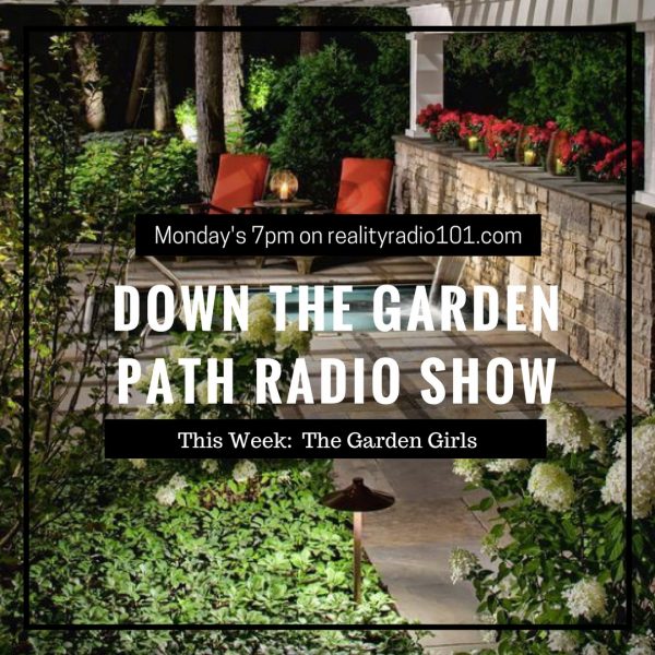 Down the garden path radio show with The Garden Girls