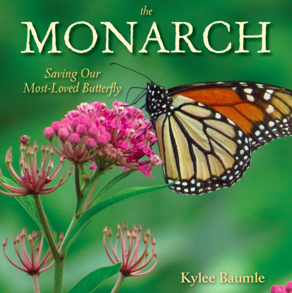 Monarch: Saving Our Most Loved Butterfly Book